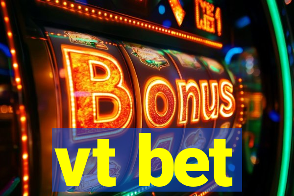 vt bet